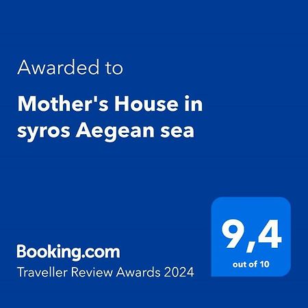 Mother'S House In Syros Aegean Sea Posidhonía Zewnętrze zdjęcie